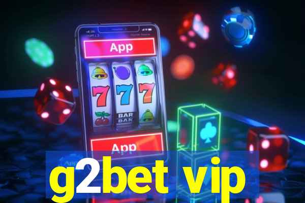 g2bet vip